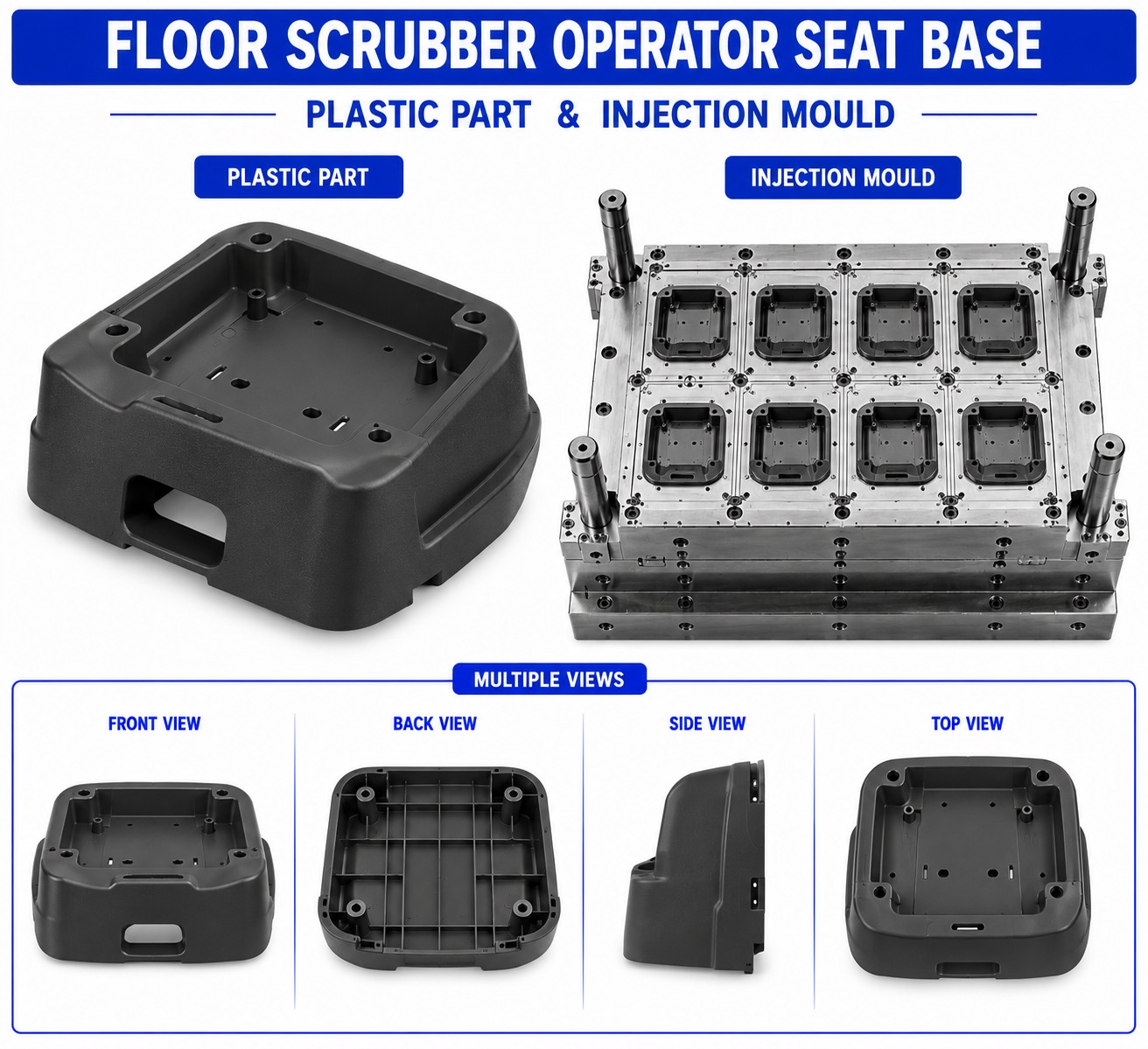 Floor Scrubber Plastic Operator Seat Base Mould and Moulding Service